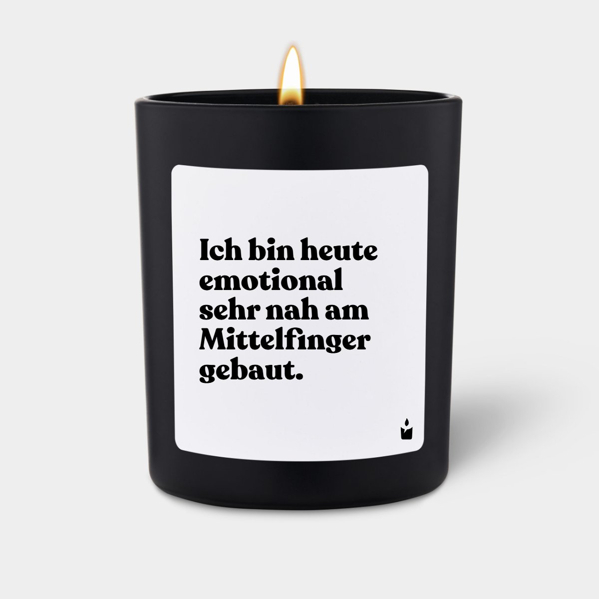 Duftkerze Schwarz Woody Ich bin heute emotional sehr nah am Mittelfinger gebaut.