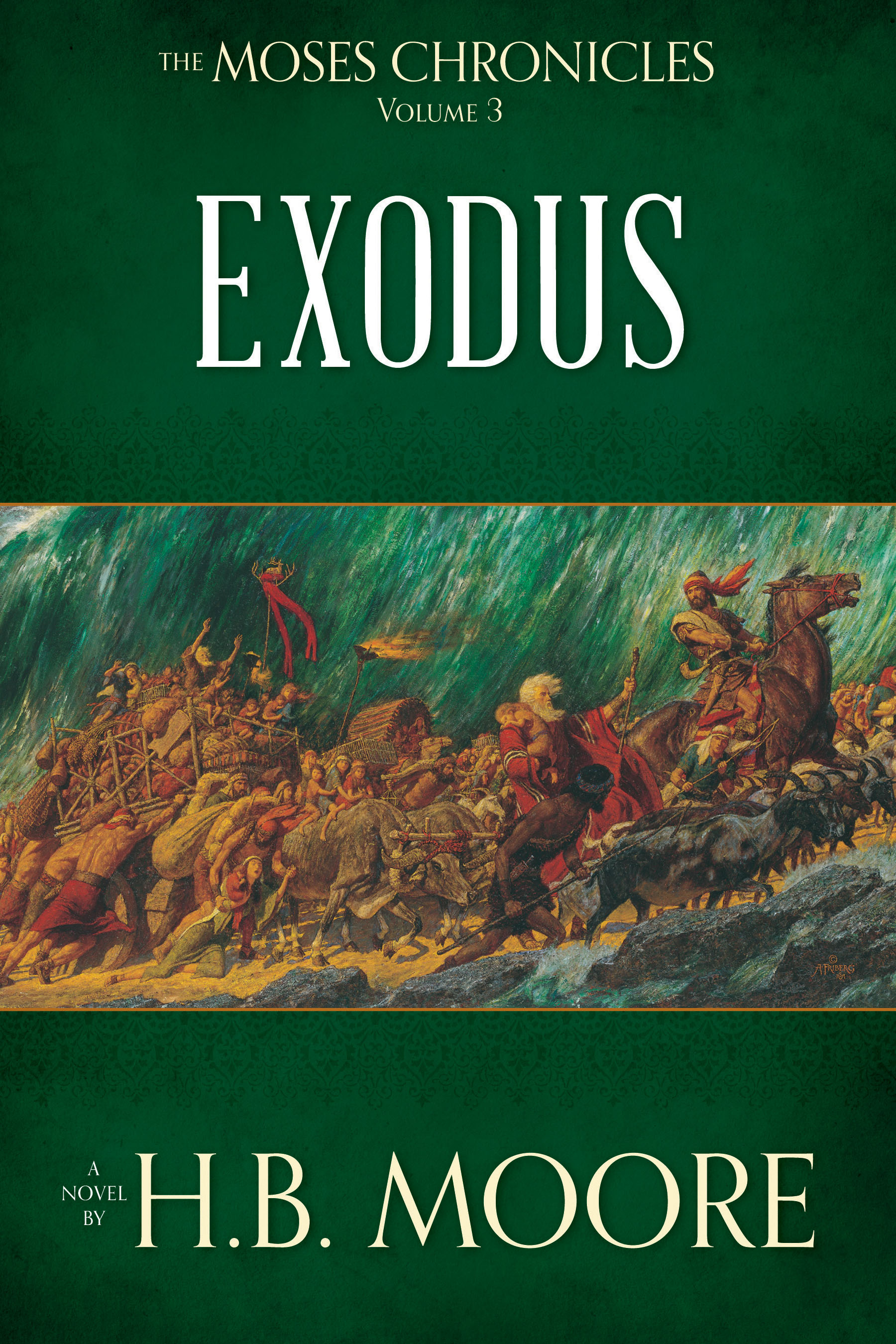Exodus (The Moses Chronicles Book 3) (Paperback)