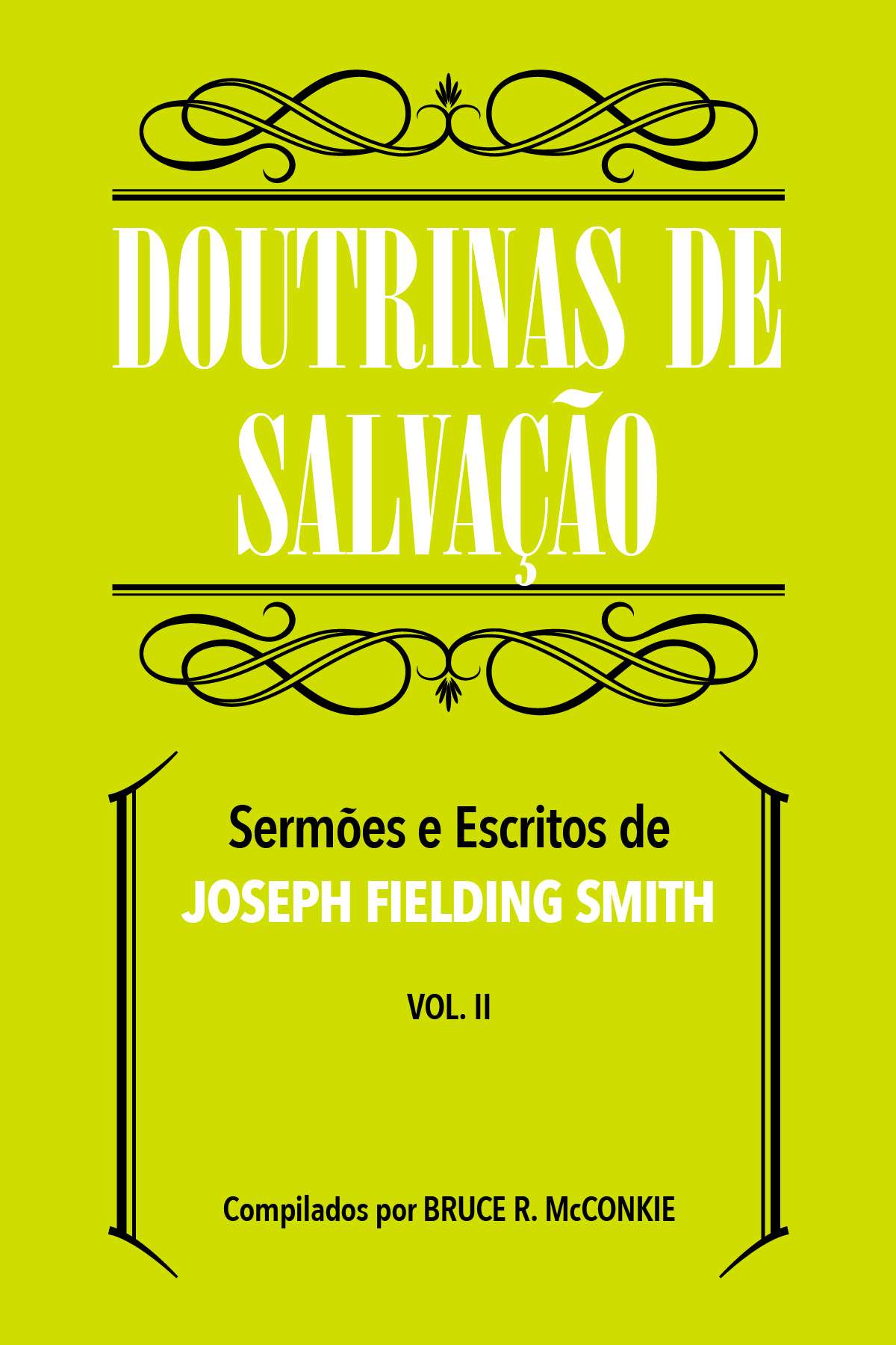Doctrines of Salvation, Vol. 3 (Portuguese)