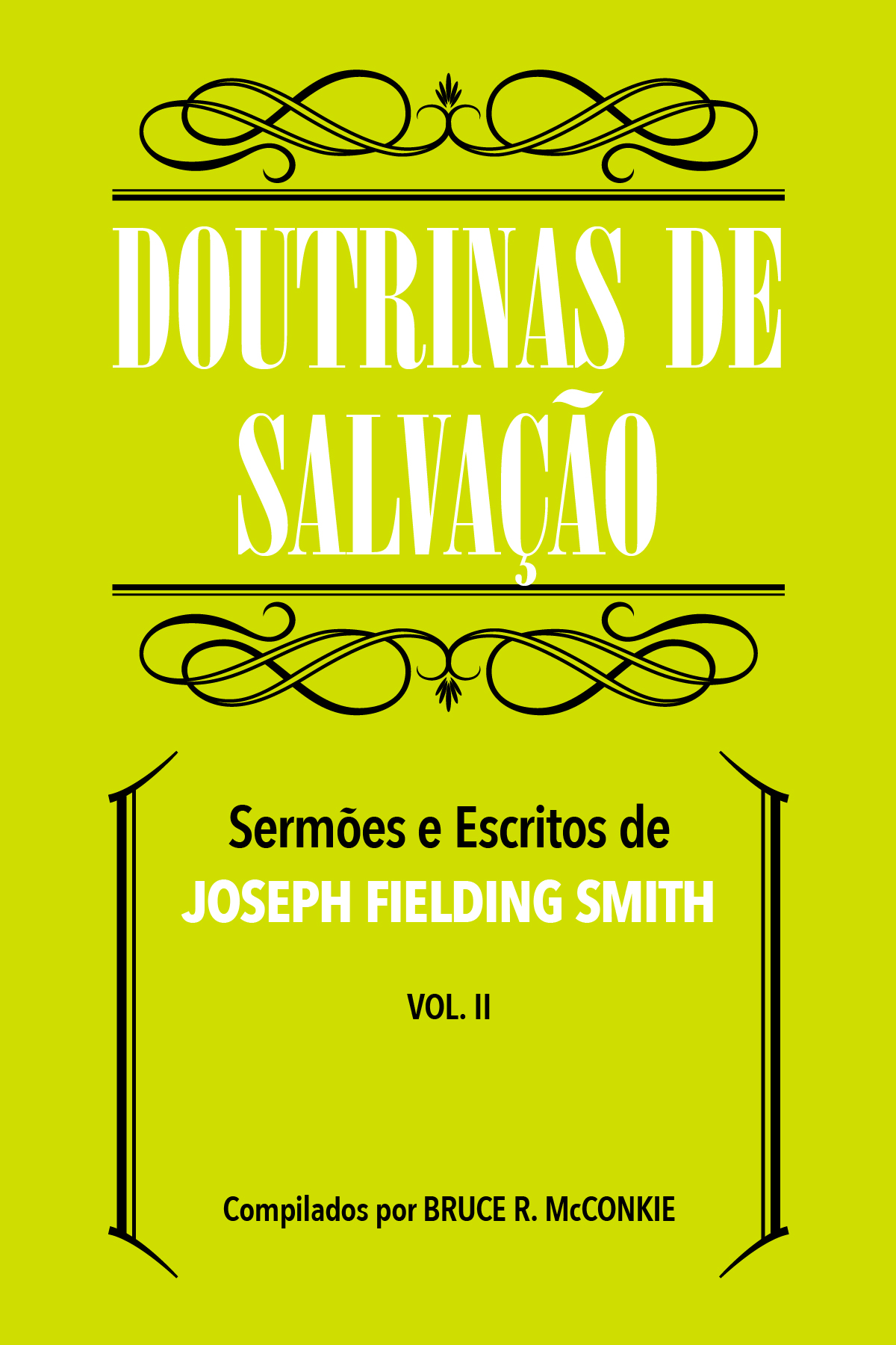 Doctrines of Salvation, Vol. 3 (Portuguese)