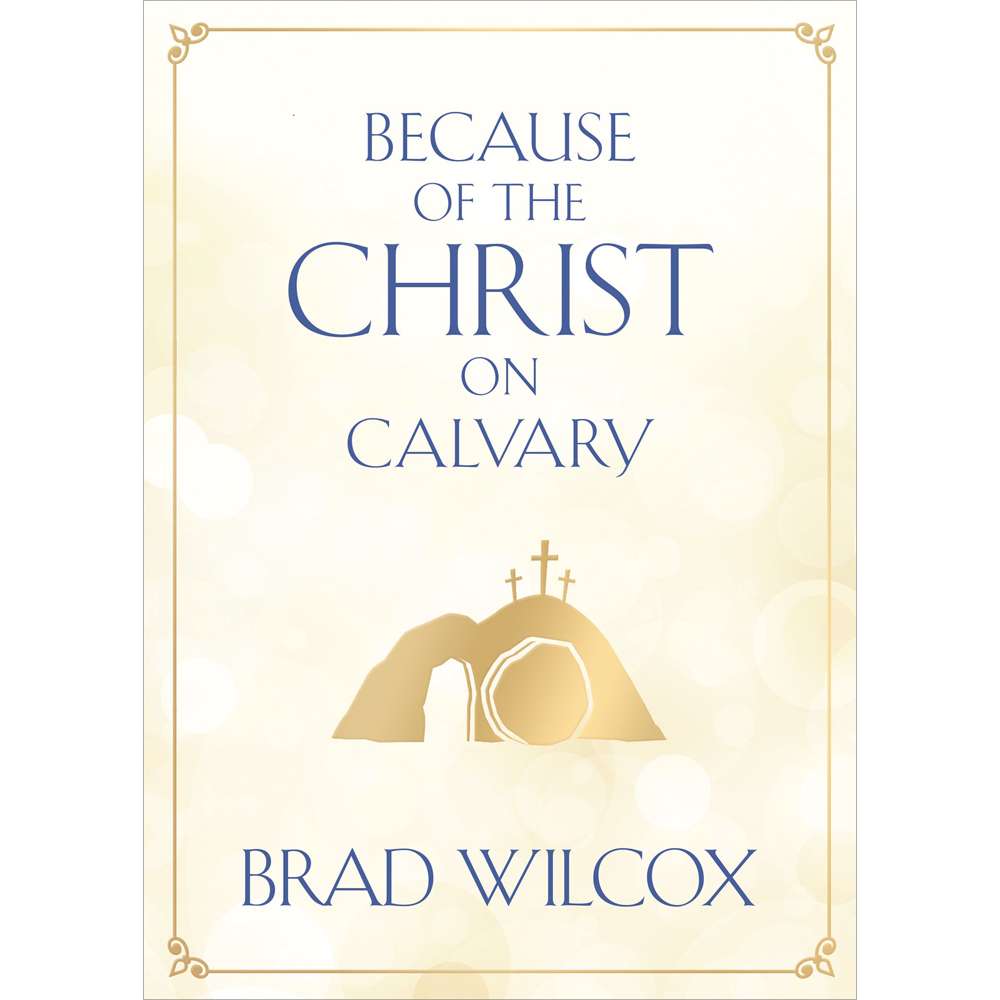 Because of the Christ on Calvary 1