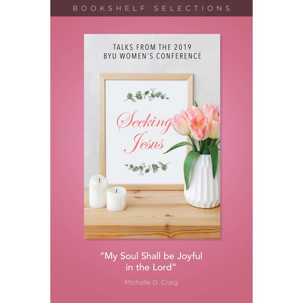 "My Soul Shall be Joyful in the Lord"