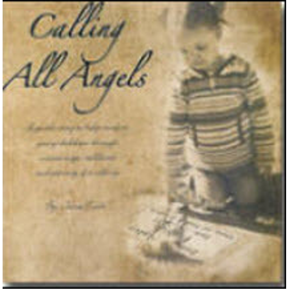 Calling All Angels,  Calling All Angels