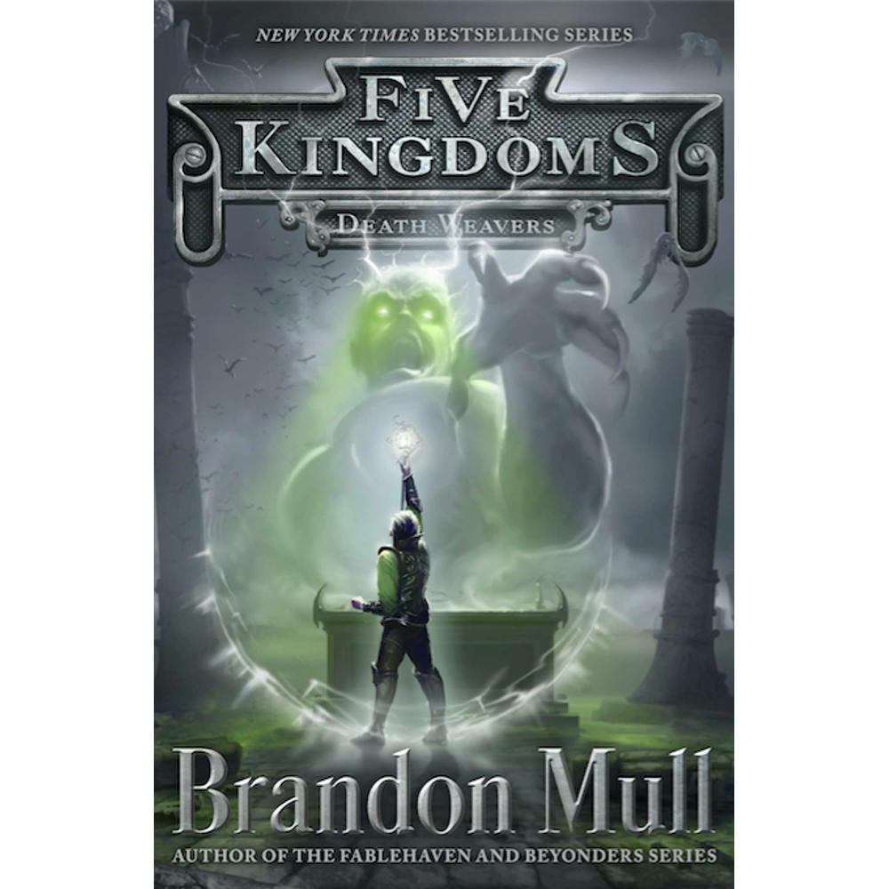 Death Weavers (Five Kingdoms Book 4),  Death Weavers (Five Kingdoms Book 4)