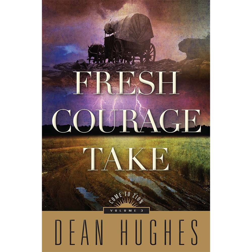 Fresh Courage Take (Come to Zion, Vol. 3)