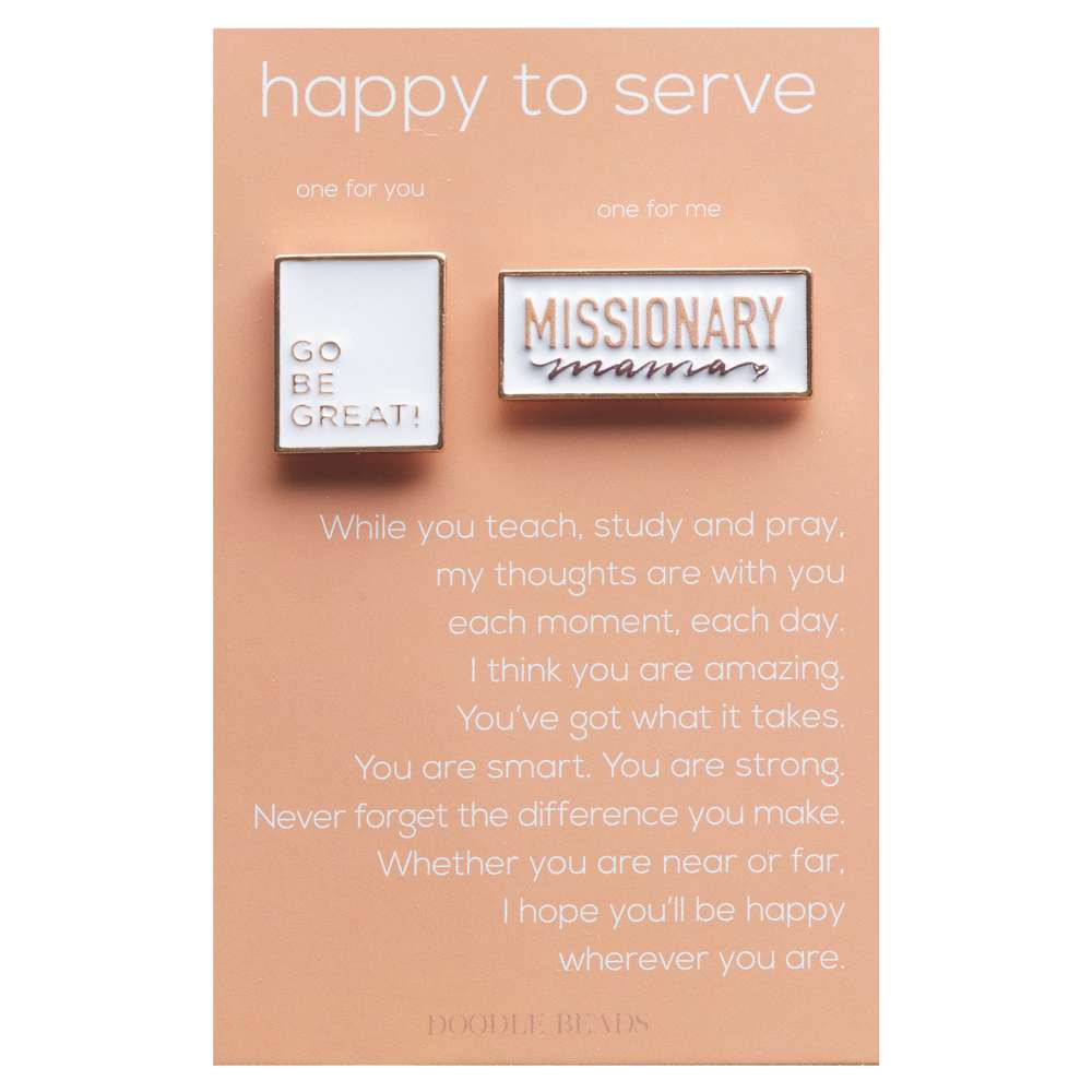 Happy to Serve Missionary Pin