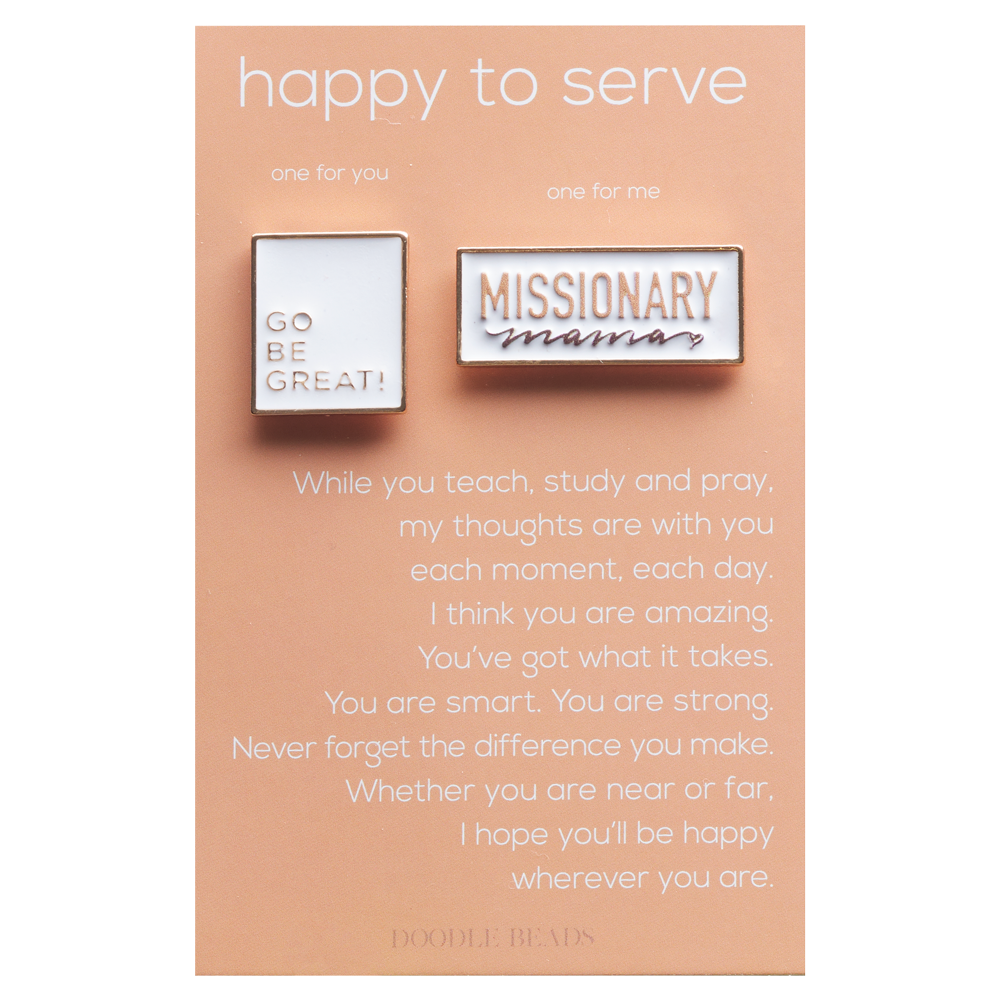 Happy to Serve Missionary Pin