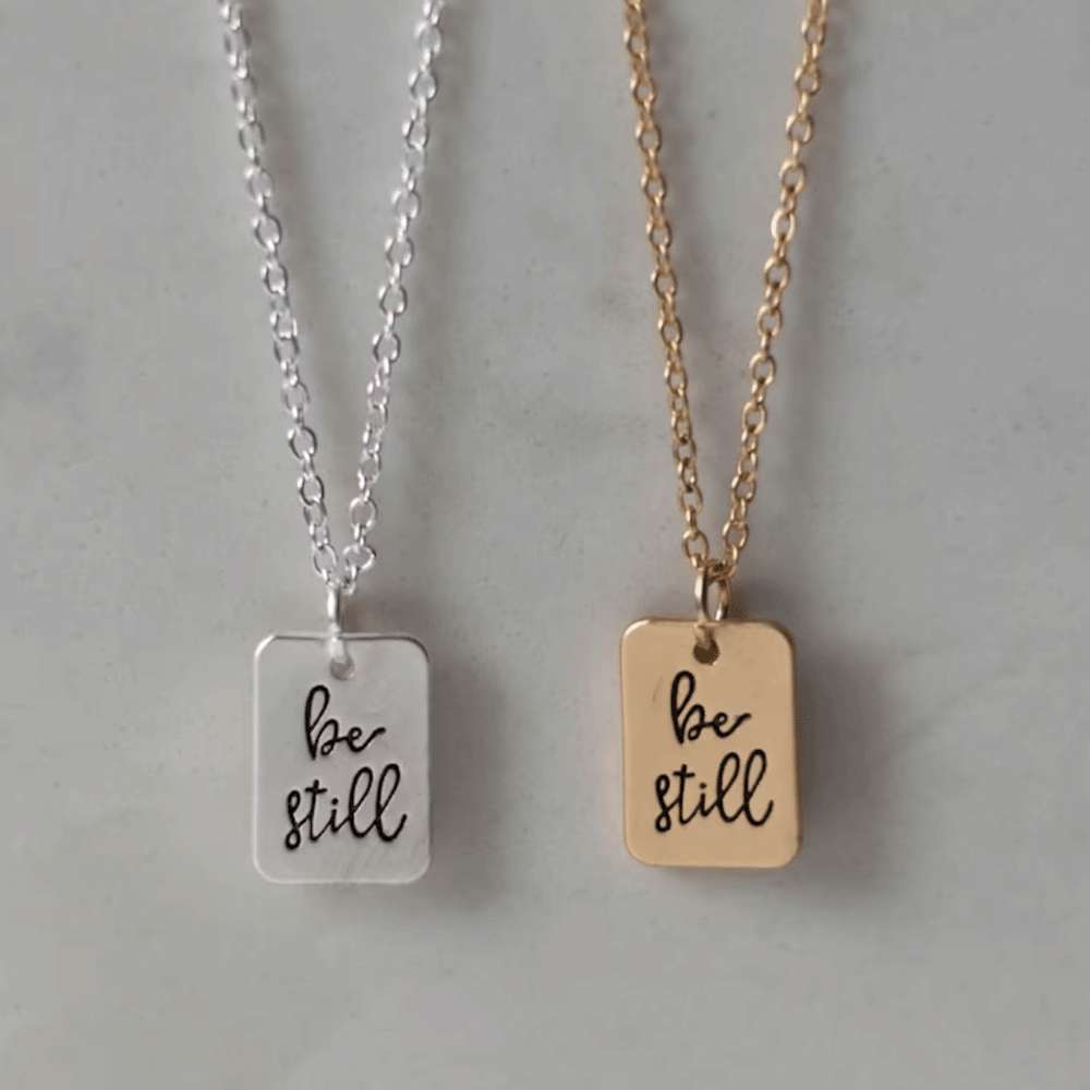 Be Still Necklace