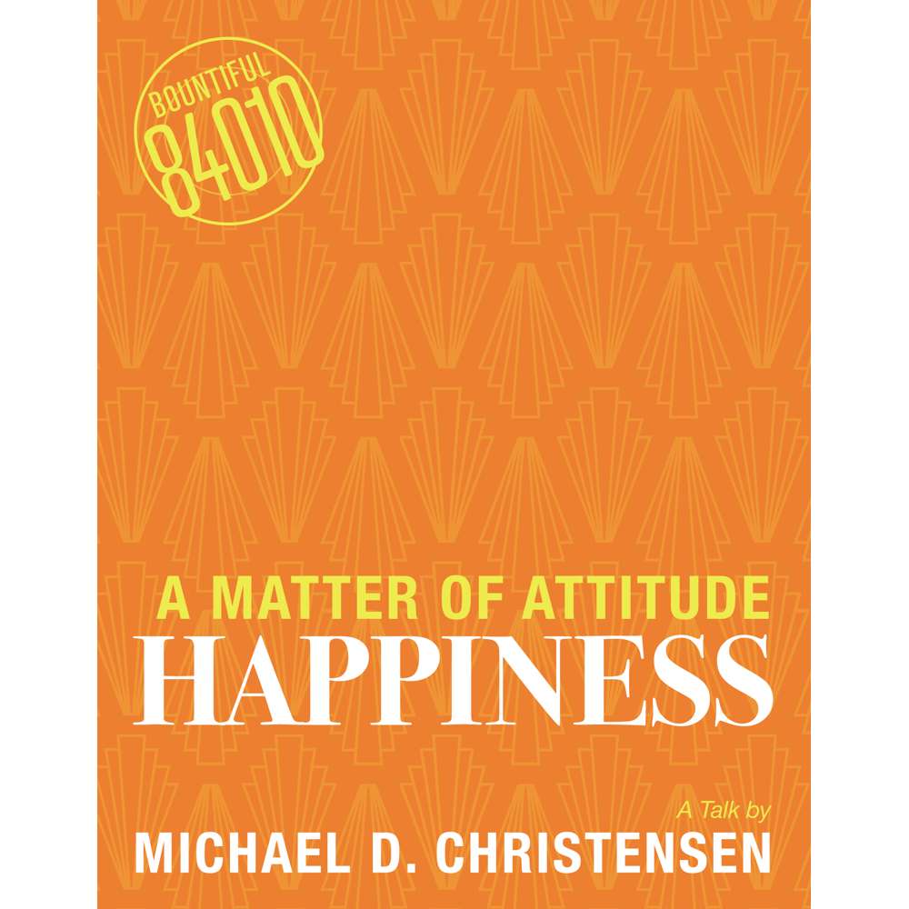Happiness: A Matter of Attitude 1