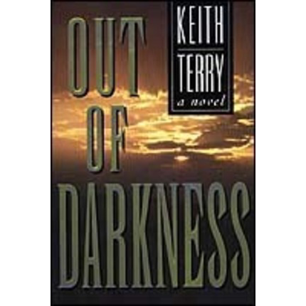 Out of Darkness - TERRY, KEITH | Deseret Book