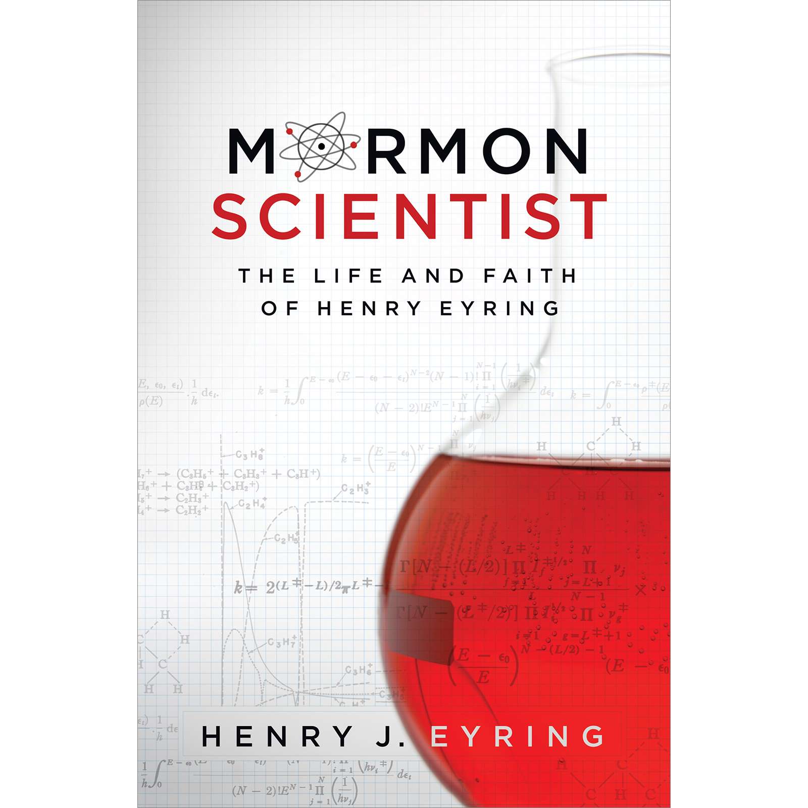 Mormon Scientist The Life And Faith Of Henry Eyring C24, , large image number 0