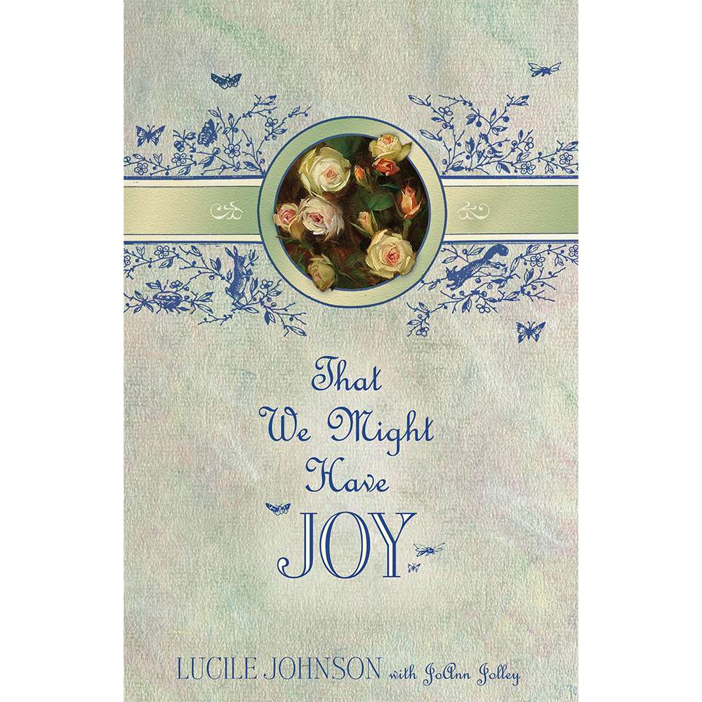 That We Might Have Joy
