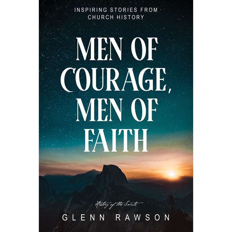 Men of Courage, Men of Faith