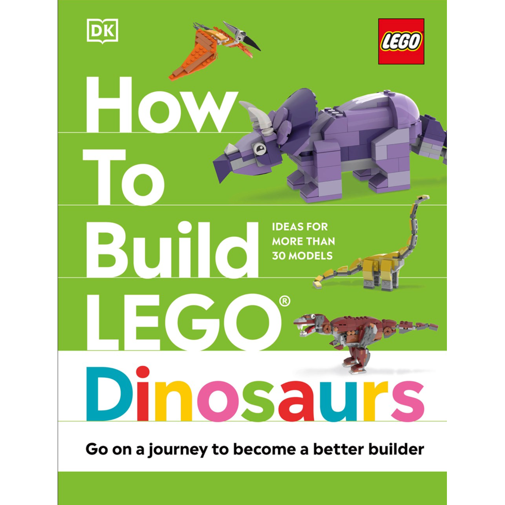 How to Build LEGO Dinosaurs,  How to Build LEGO Dinosaurs