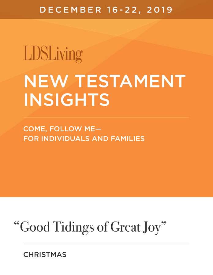 New Testament Insights from Come, Follow Me