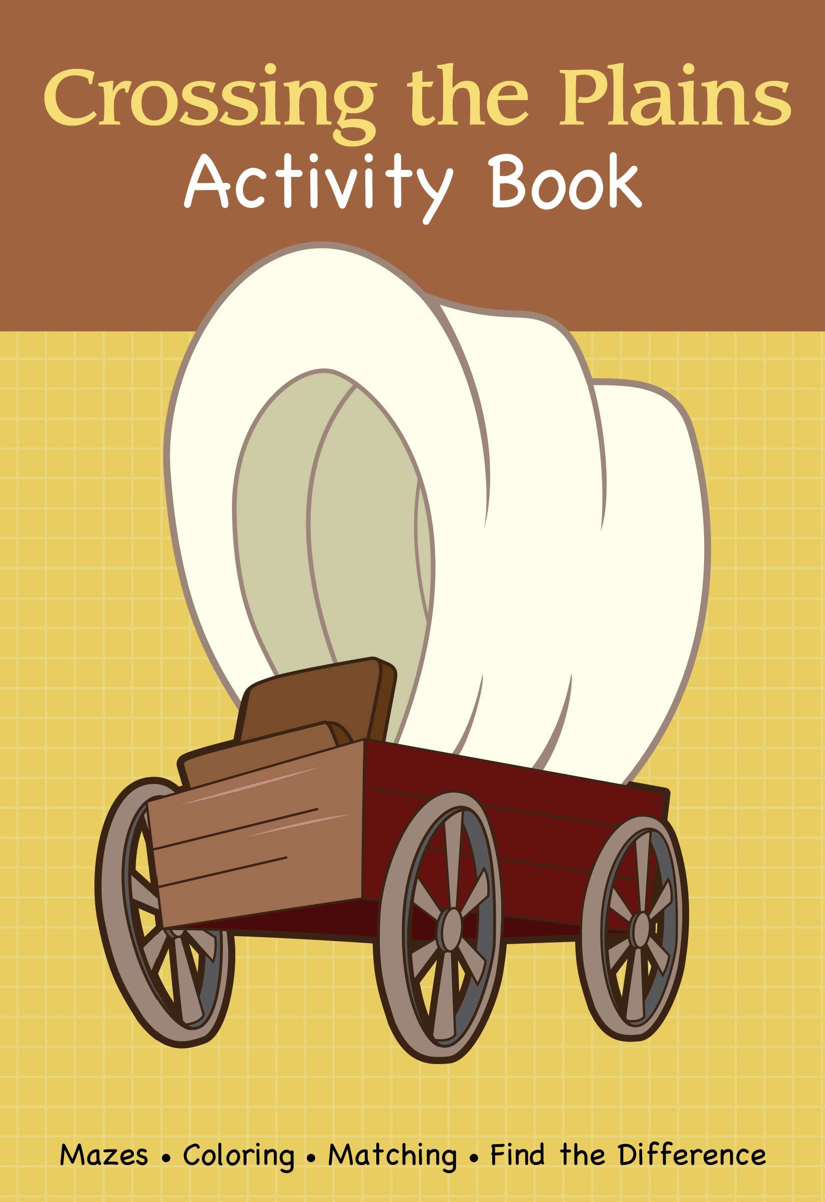 Crossing the Plains Activity Book