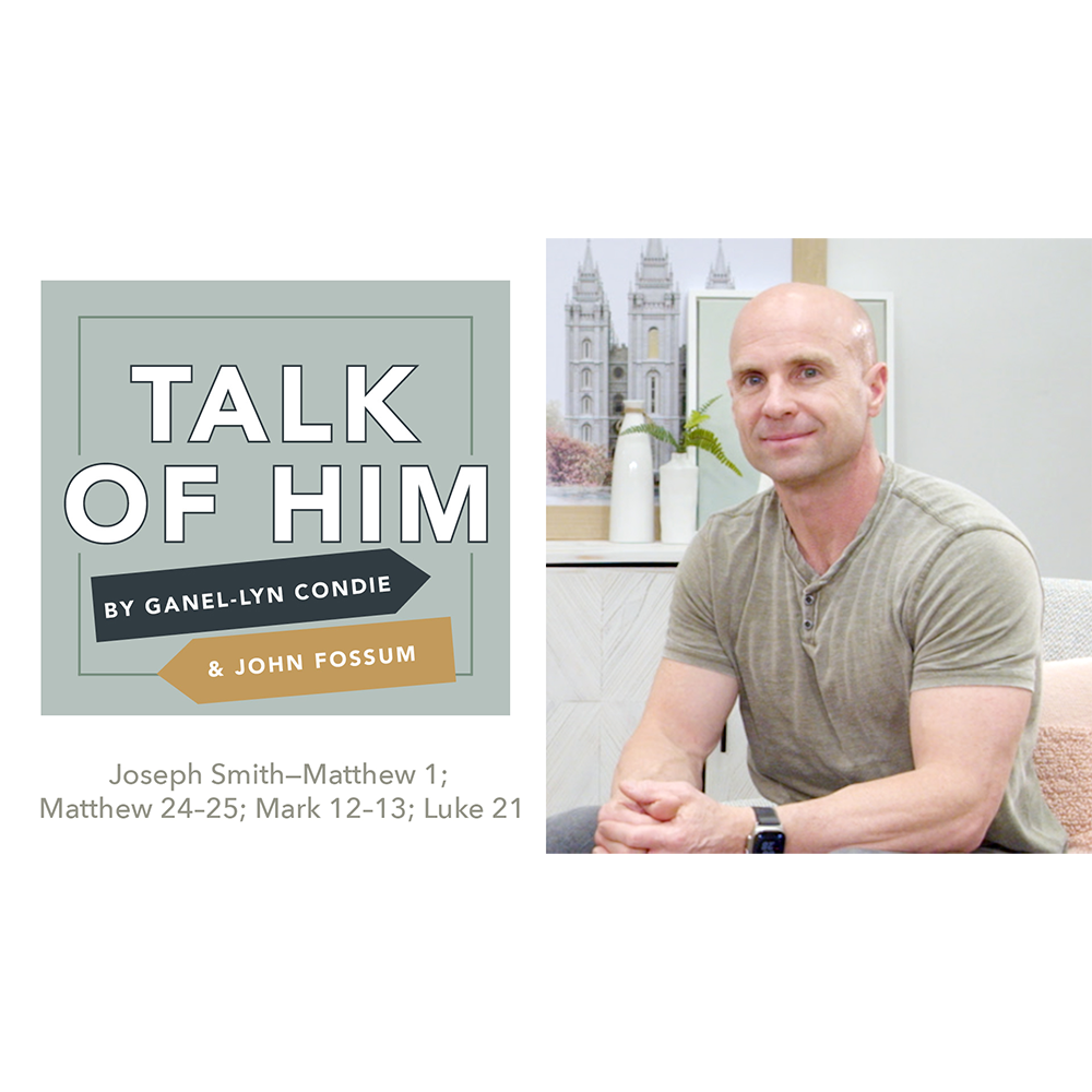 #22: JS-Matthew 1; Matthew 24-25; Mark 12-13; Luke 21