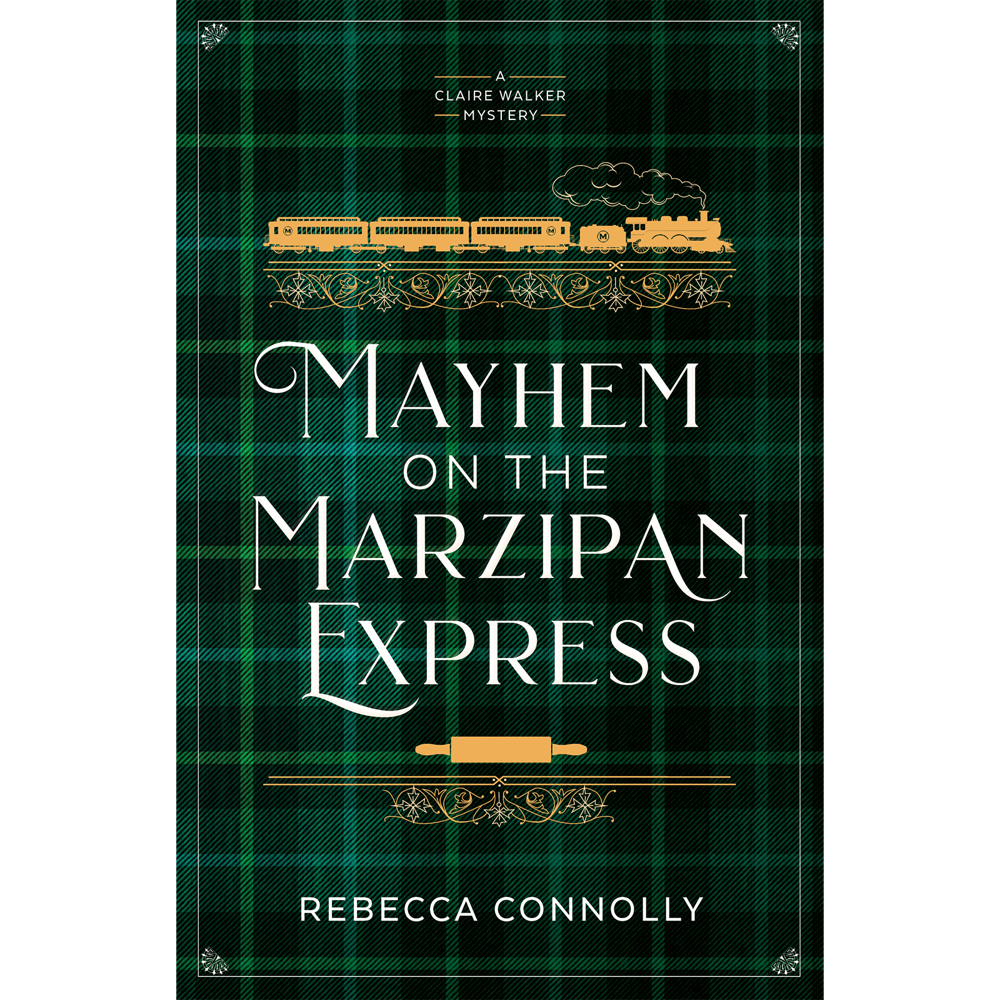 Mayhem on the Marzipan Express (Claire Walker Mystery, Book 2),  Mayhem on the Marzipan Express (Claire Walker Mystery, Book 2)
