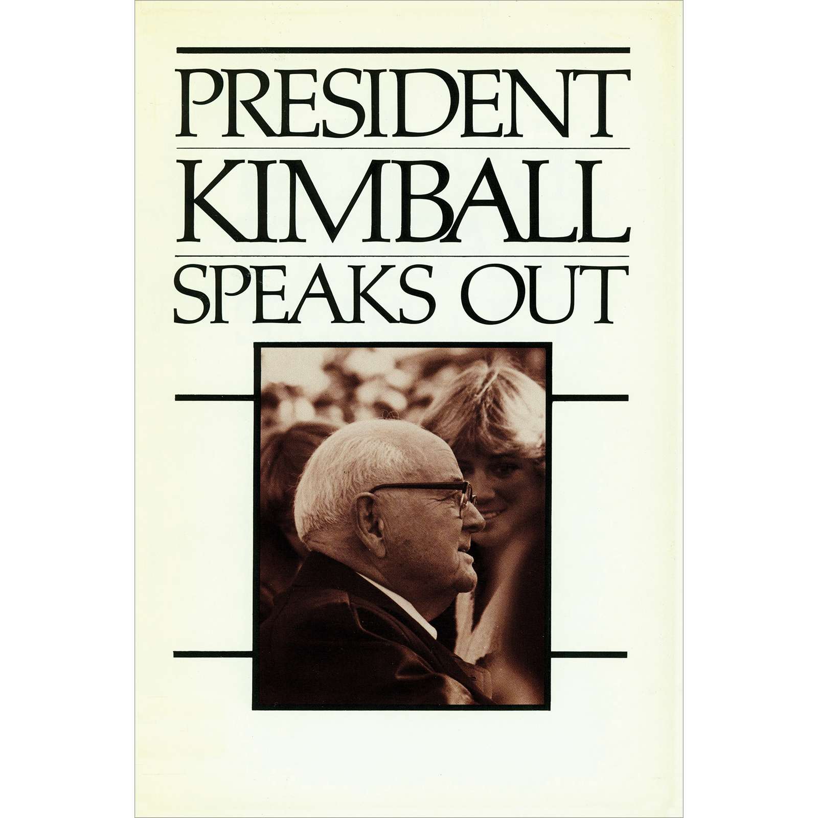 President Kimball Speaks Out