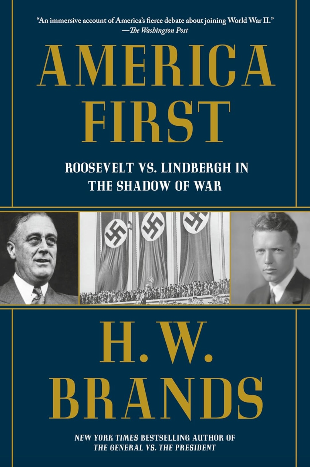 America First: Roosevelt vs. Lindbergh in the Shadow of War