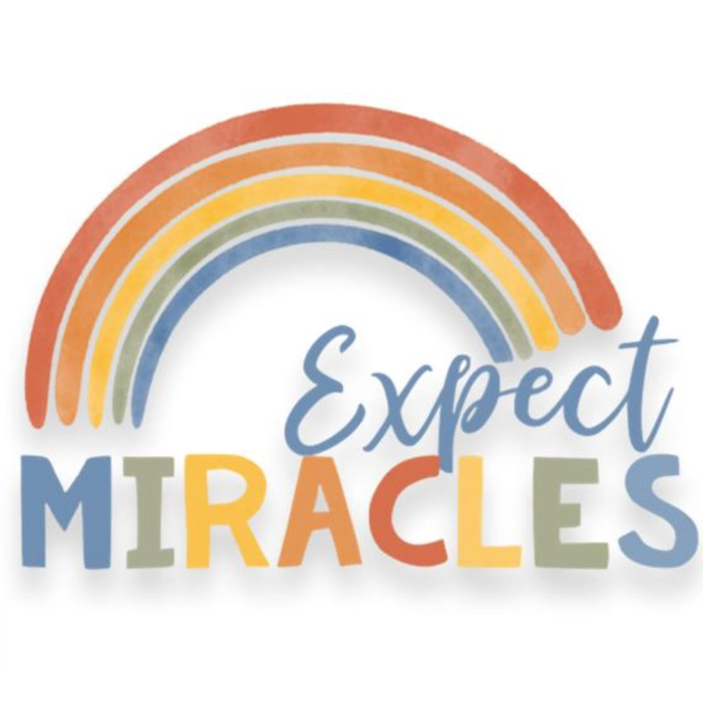 Expect Miracles Sticker,  Expect Miracles Sticker