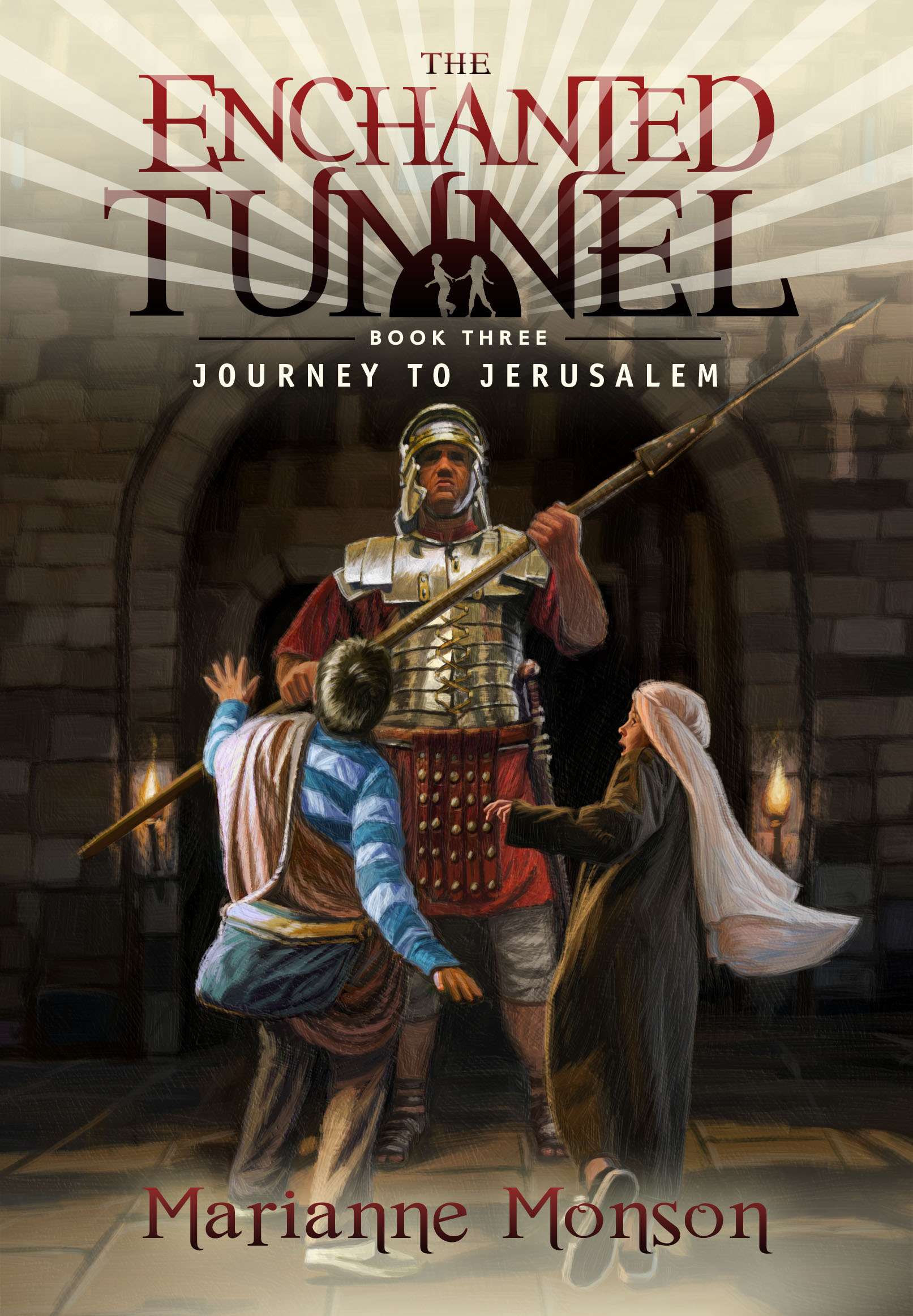 Journey to Jerusalem (The Enchanted Tunnel, Book 3)