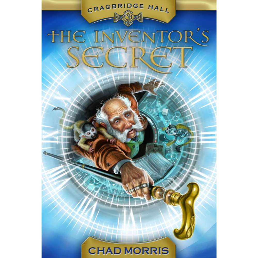 The Inventor's Secret (Cragbridge Hall, Book 1)