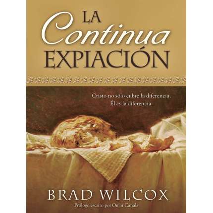 The Continuous Atonement  (Spanish)