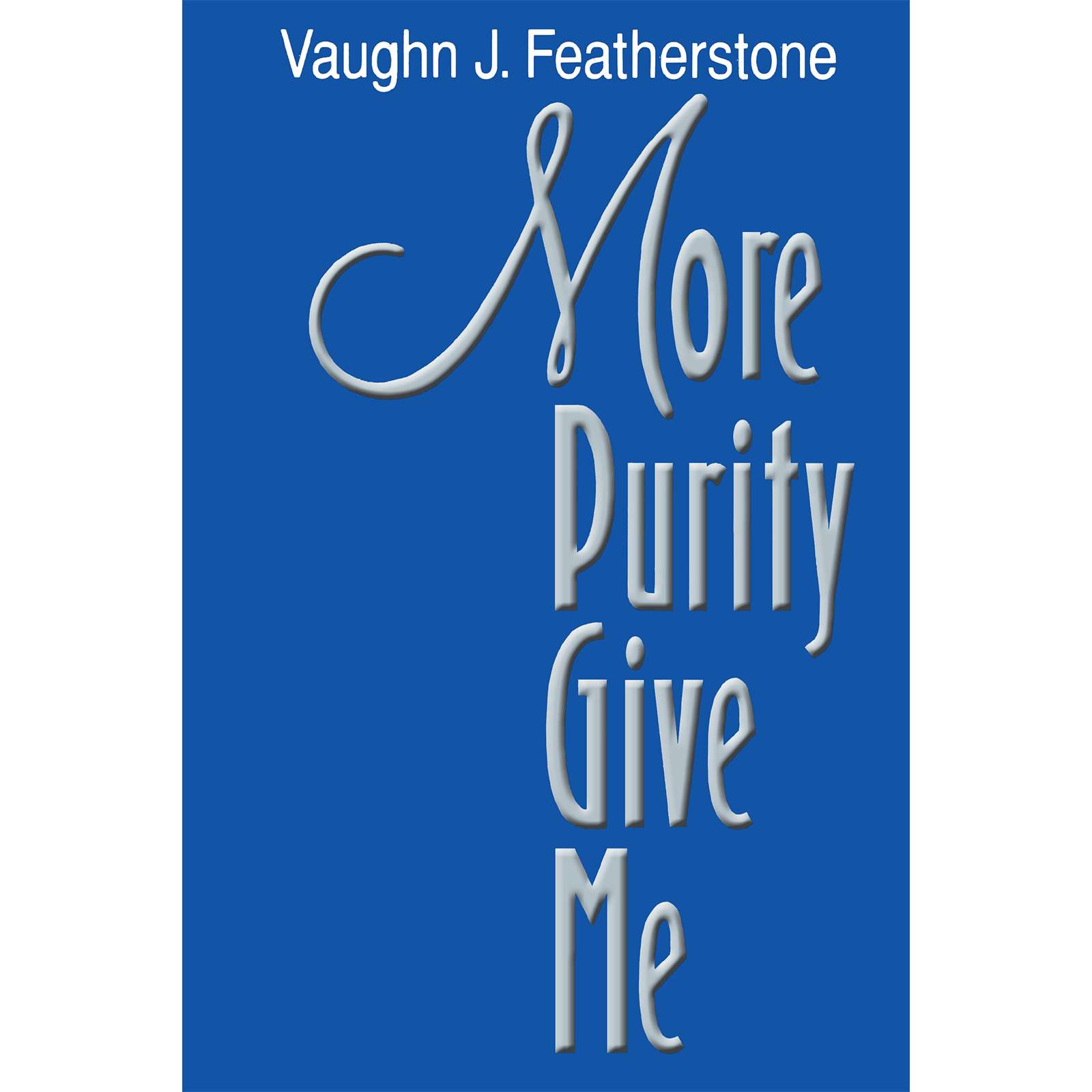 More Purity Give Me, , large image number 0