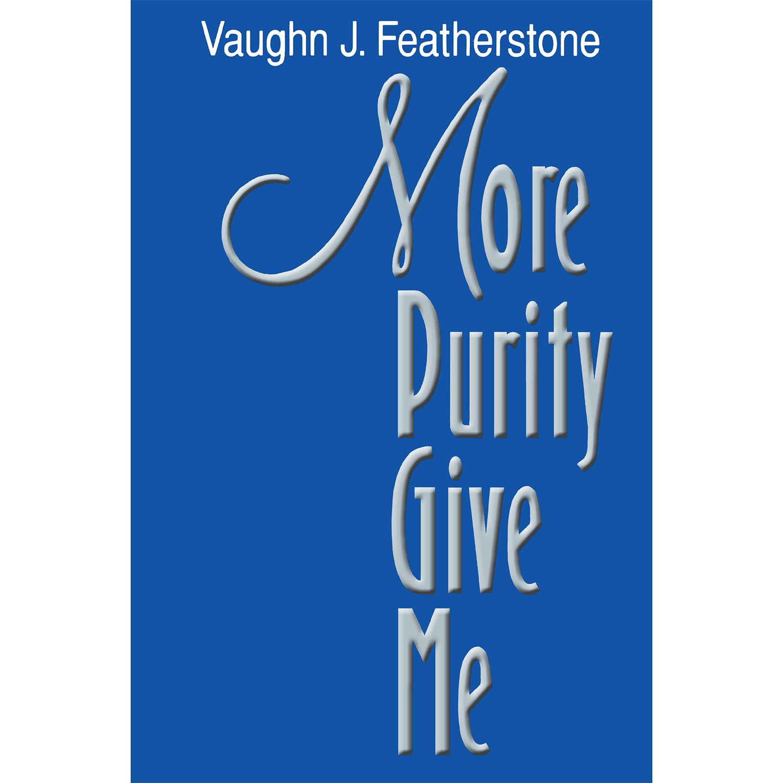 More Purity Give Me, , large image number 0