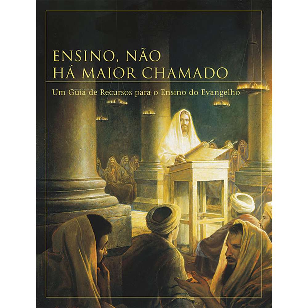 Teaching, No Greater Call (Portuguese) - CHURCH DISTRIBUTION 1