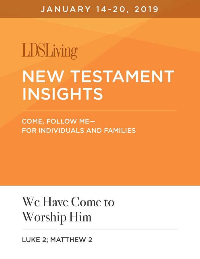 New Testament Insights from Come, Follow Me