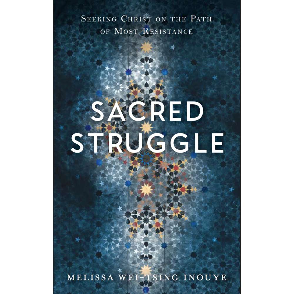 Sacred Struggle - INOUYE, MELISSA WEI-TSING 2