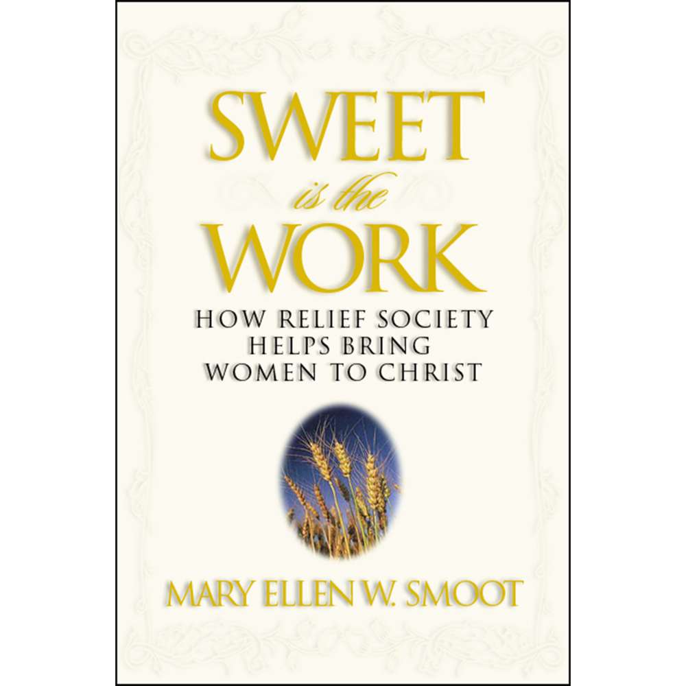 Sweet is the Work 1