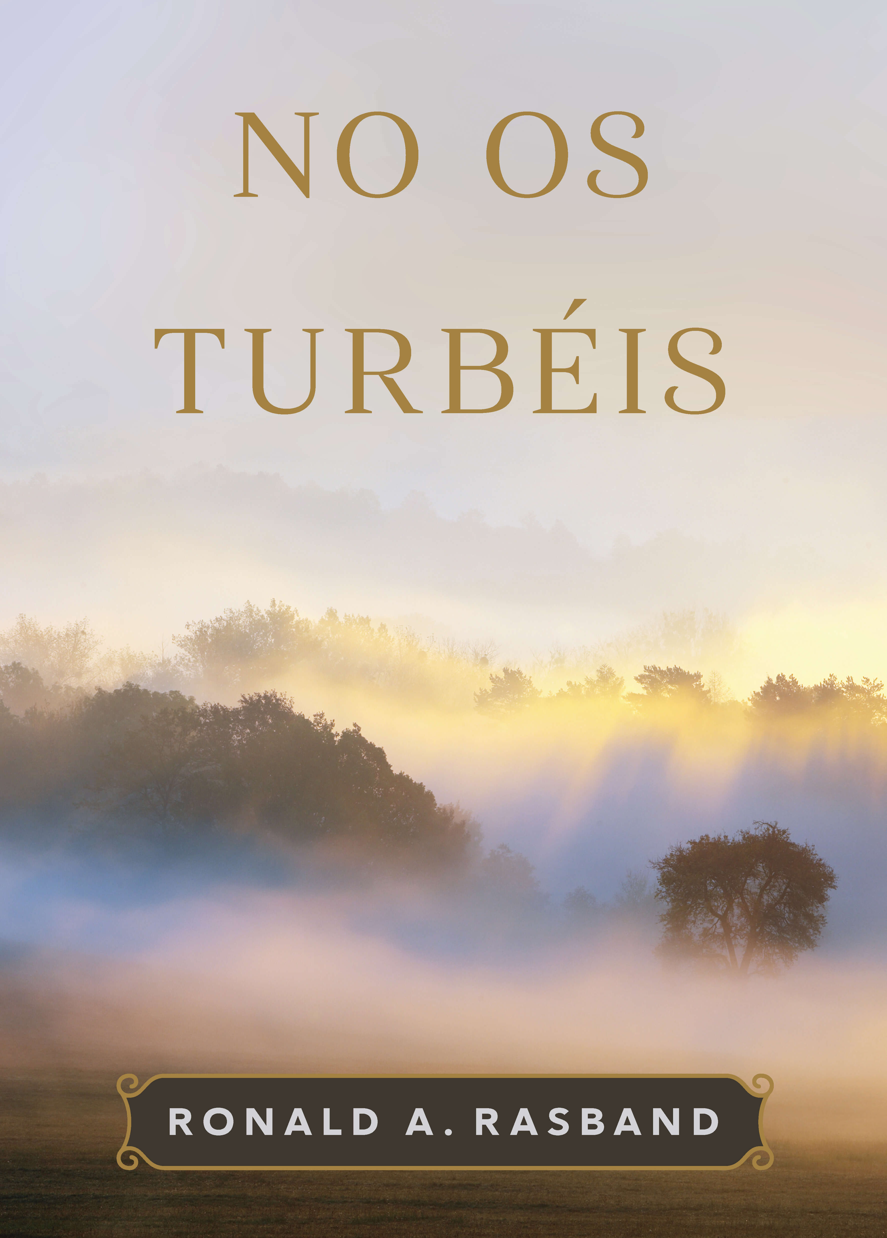 Be Not Troubled - Spanish