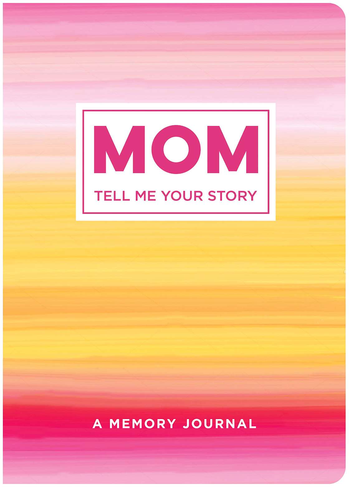 Mom Tell Me Your Story