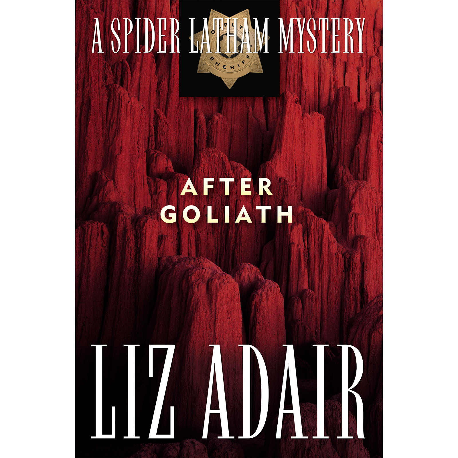 After Goliath (Spider Latham Mystery, Vol. 2)