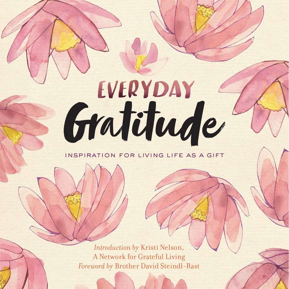 Everyday Gratitude - NETWORK FOR GRATEFUL LIVING 1