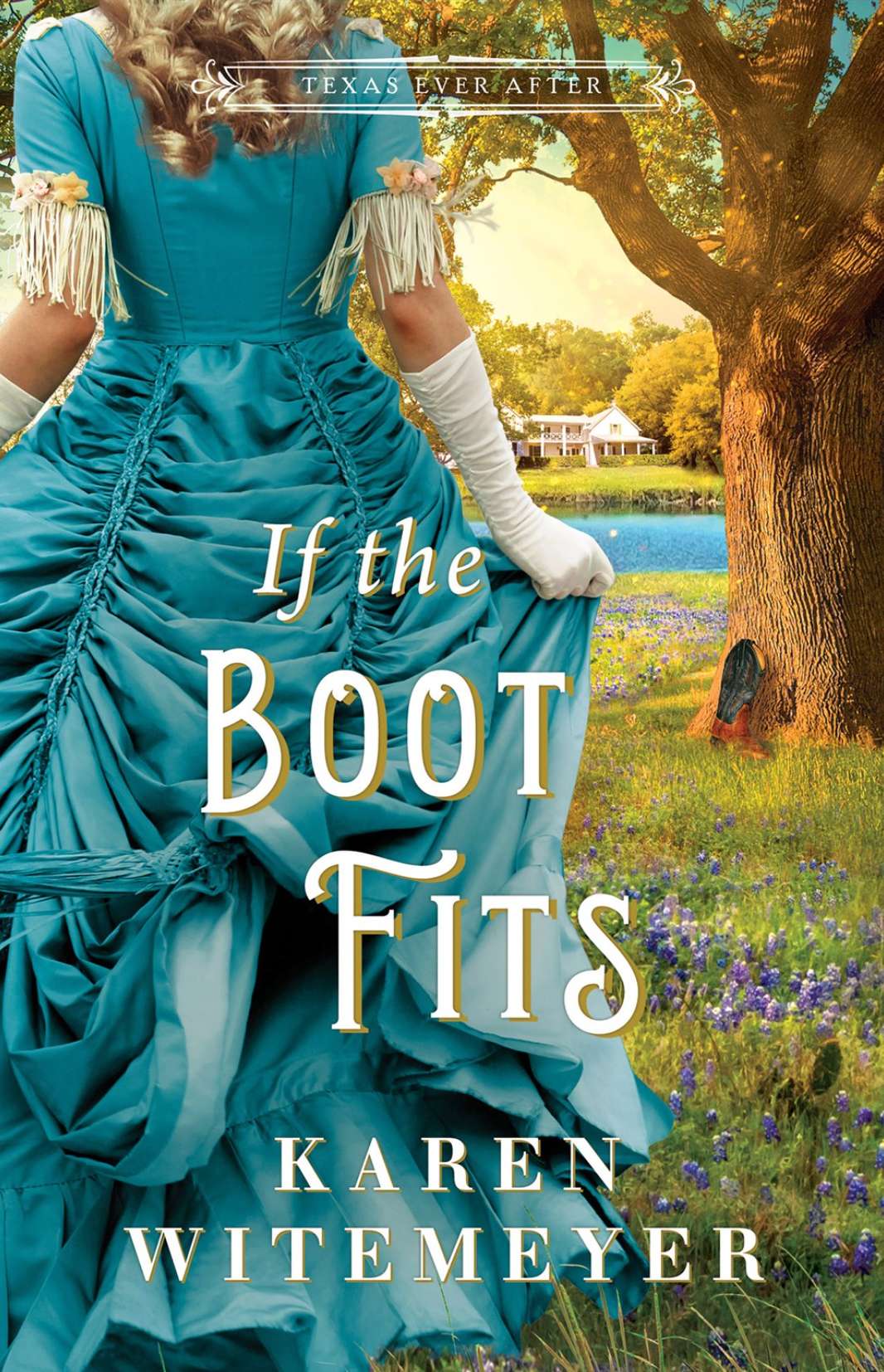 If the Boot Fits (Texas Ever After)