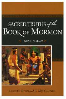 Sacred Truths of the Book of Mormon, Vol. 1