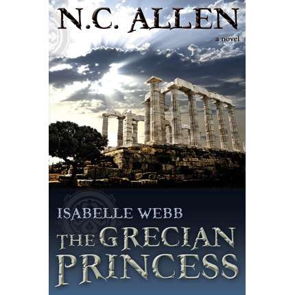 The Grecian Princess (Isabelle Webb Book 3)