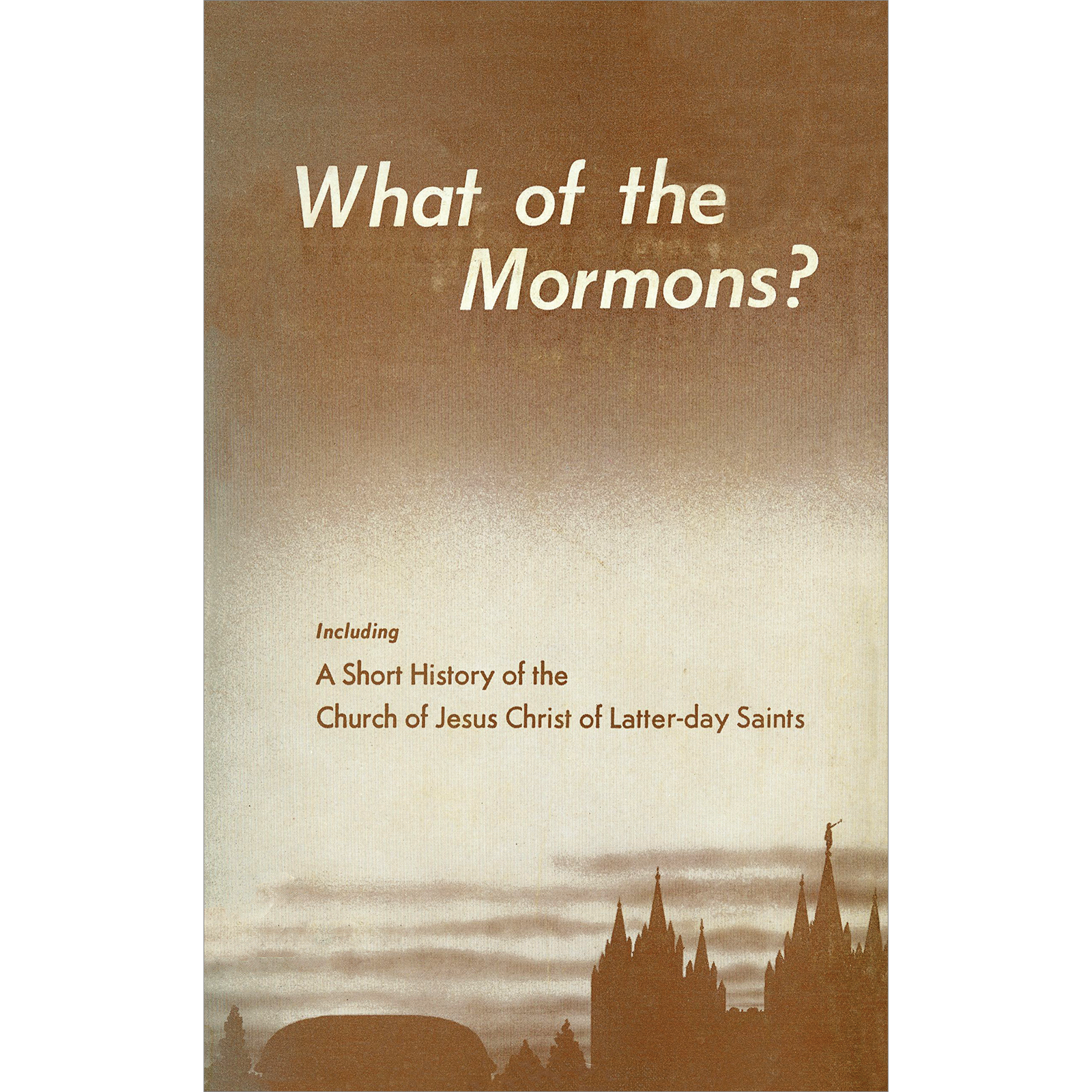 What of the Mormons?