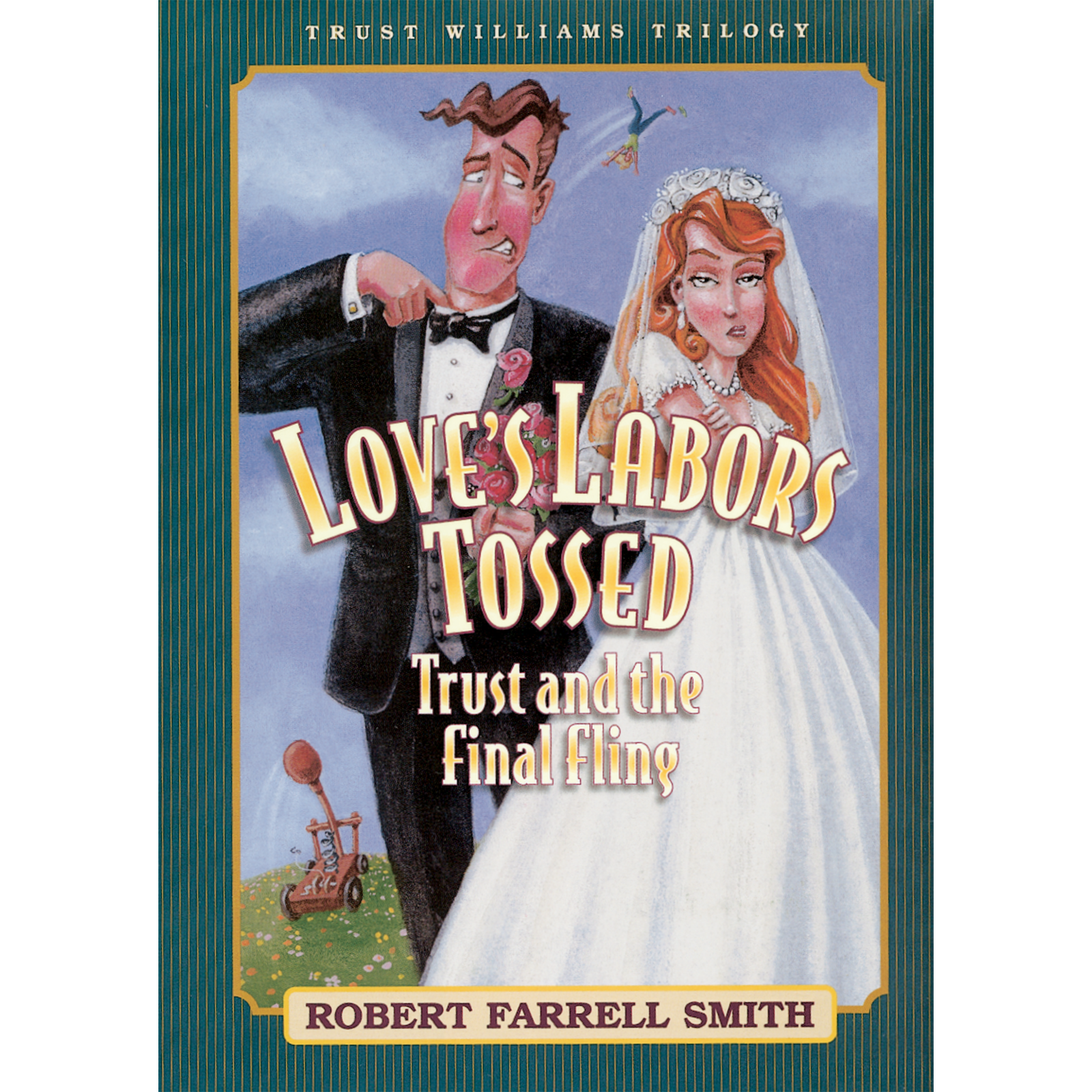 Love’s Labor’s Tossed (Trust Williams Trilogy, Book Three), , large image number 0