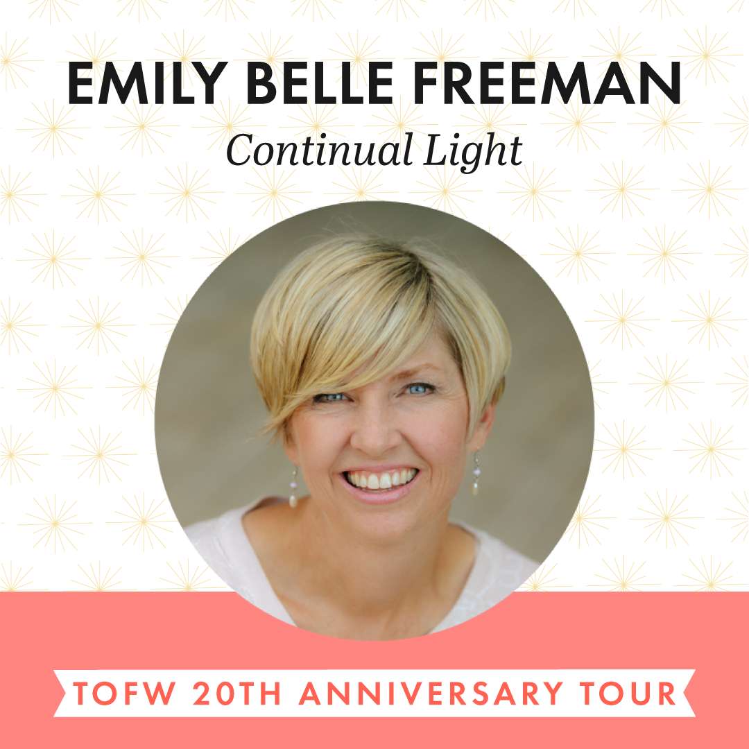 Continual Light - TOFW 2022 Glorious Light Tour