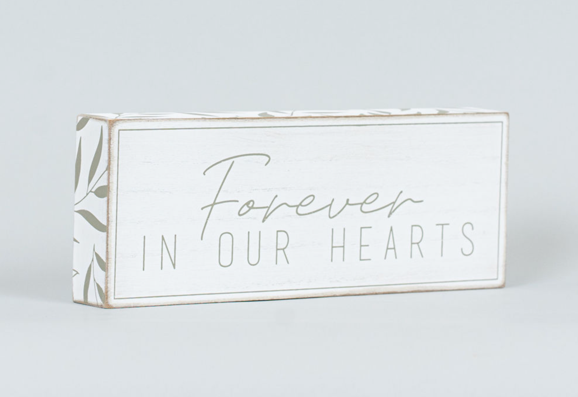Forever in Our Hearts (10X4 Plaque)