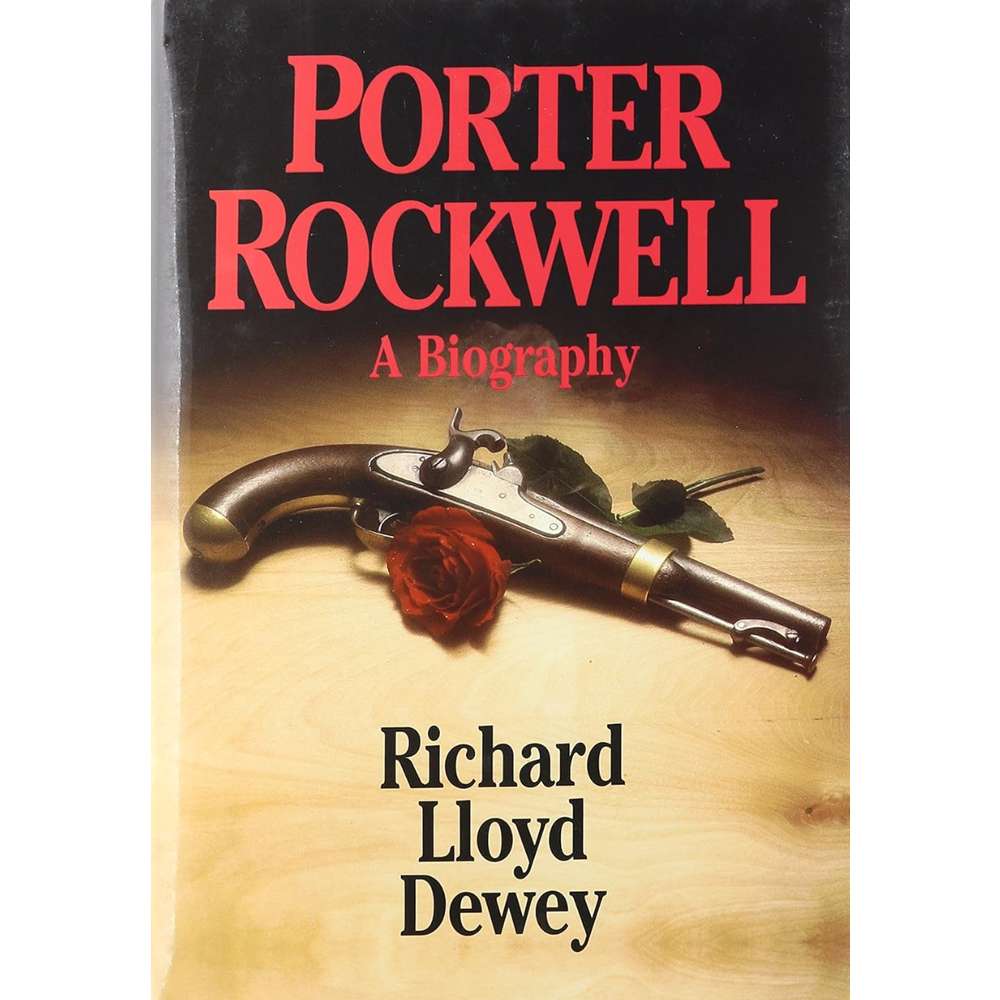 Porter Rockwell: A Biography