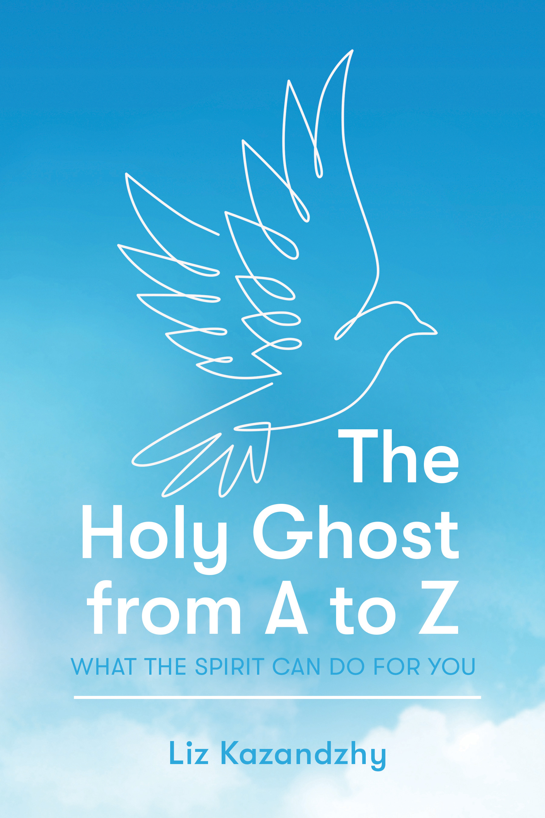 The Holy Ghost from A to Z - KAZANDZHY, LIZ | Deseret Book