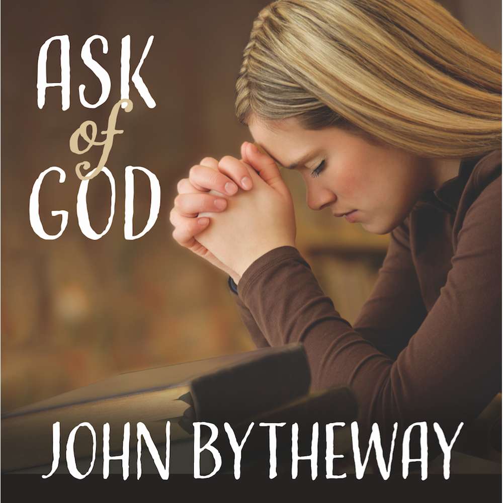 Ask of God 1