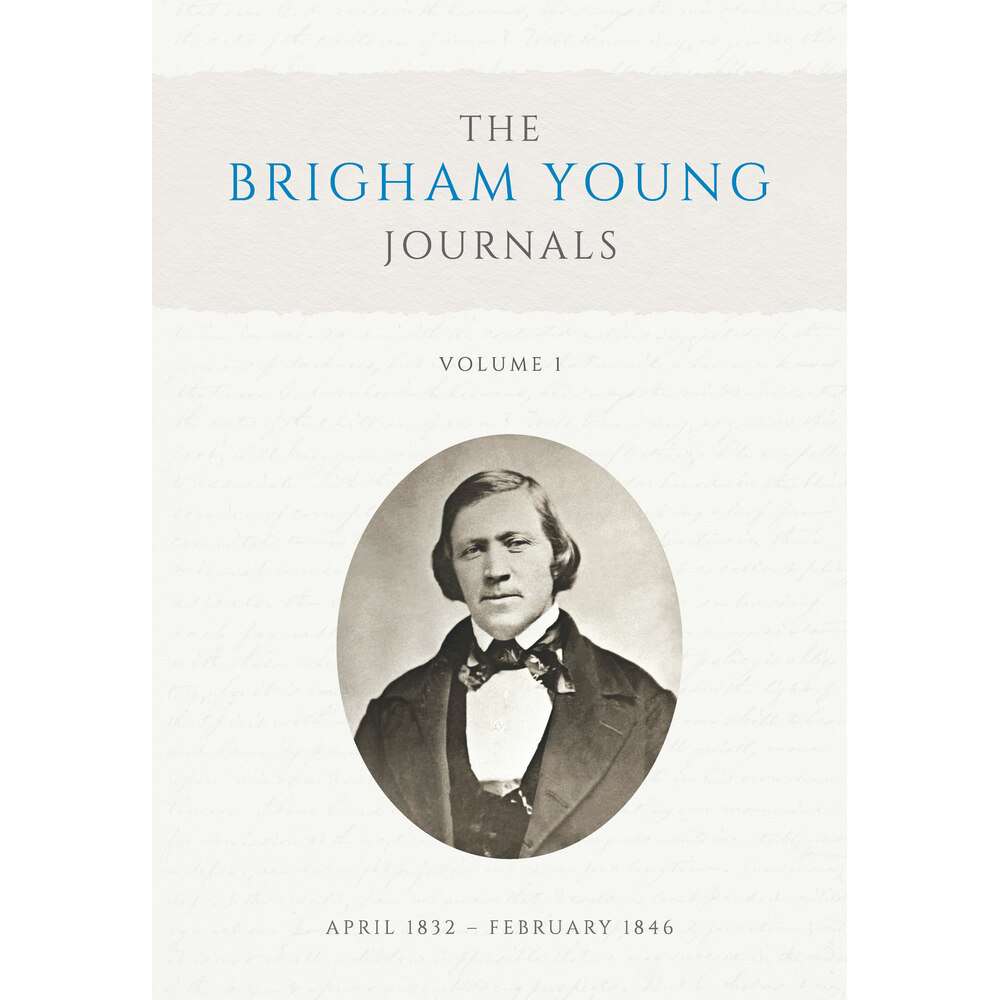 The Brigham Young Journals, Volume 1 2