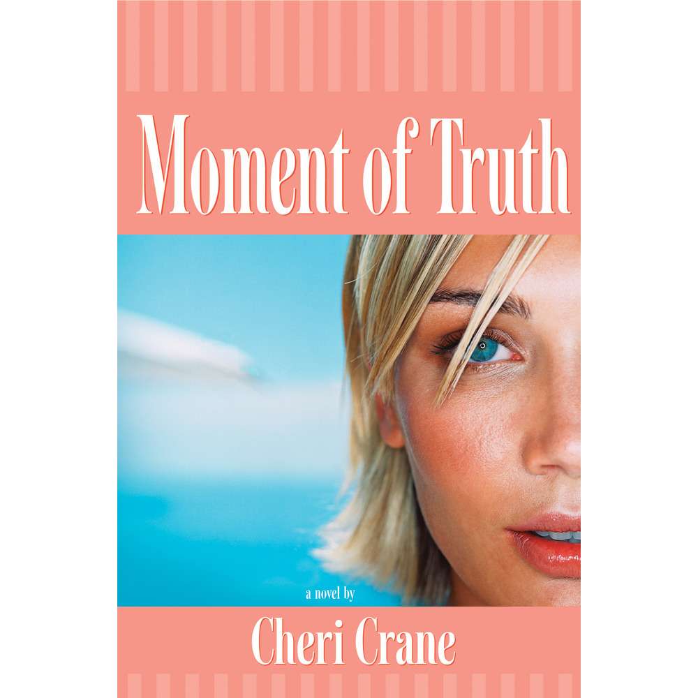 Moment of Truth